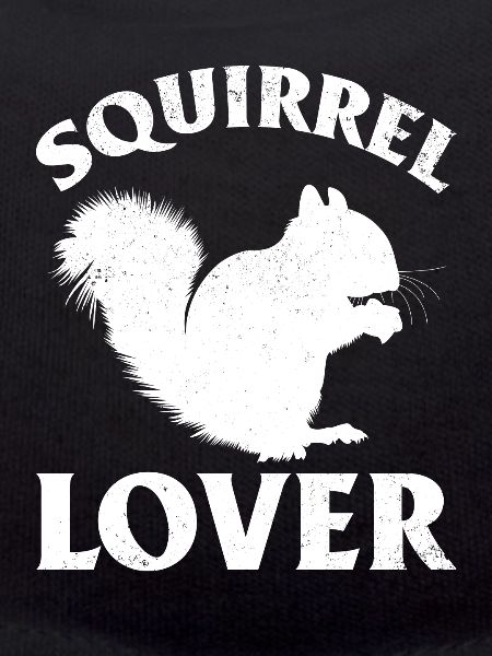 Squirrel lover sweet squirrel