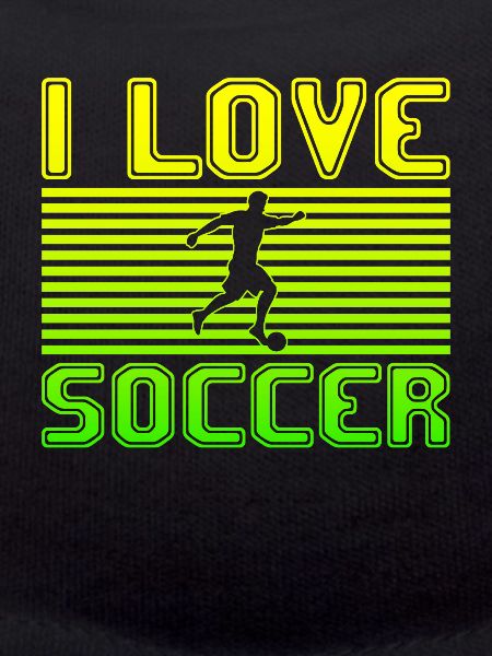 I love soccer