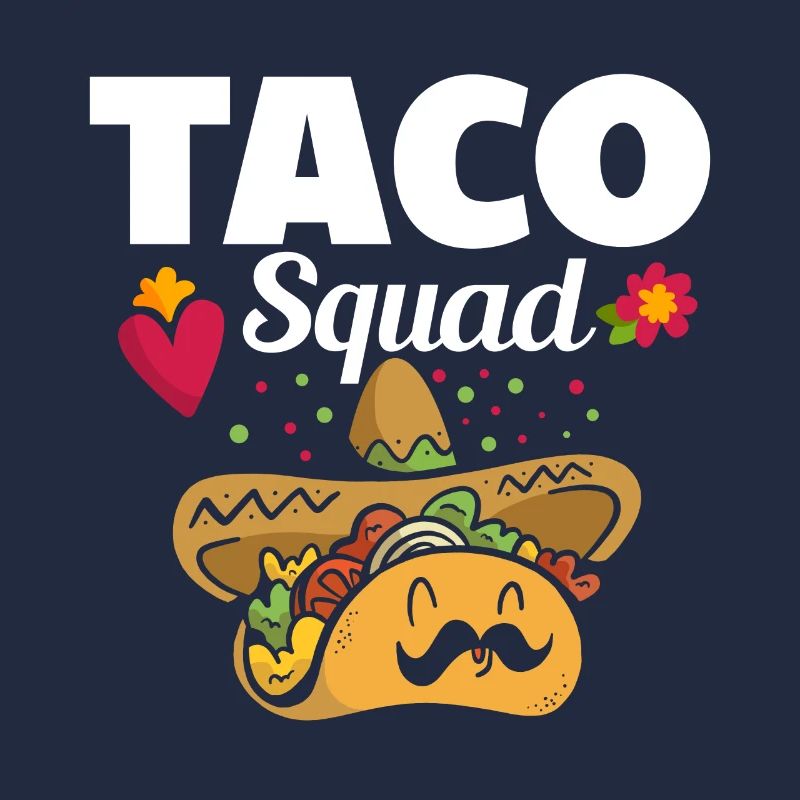 Cute Taco Squad Funny Mexican