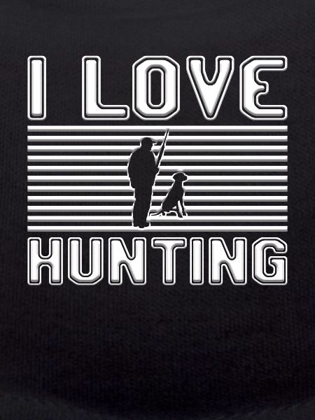I love hunting