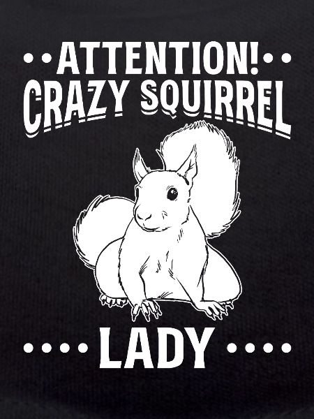 Squirrel Lover squirrel - Attention
