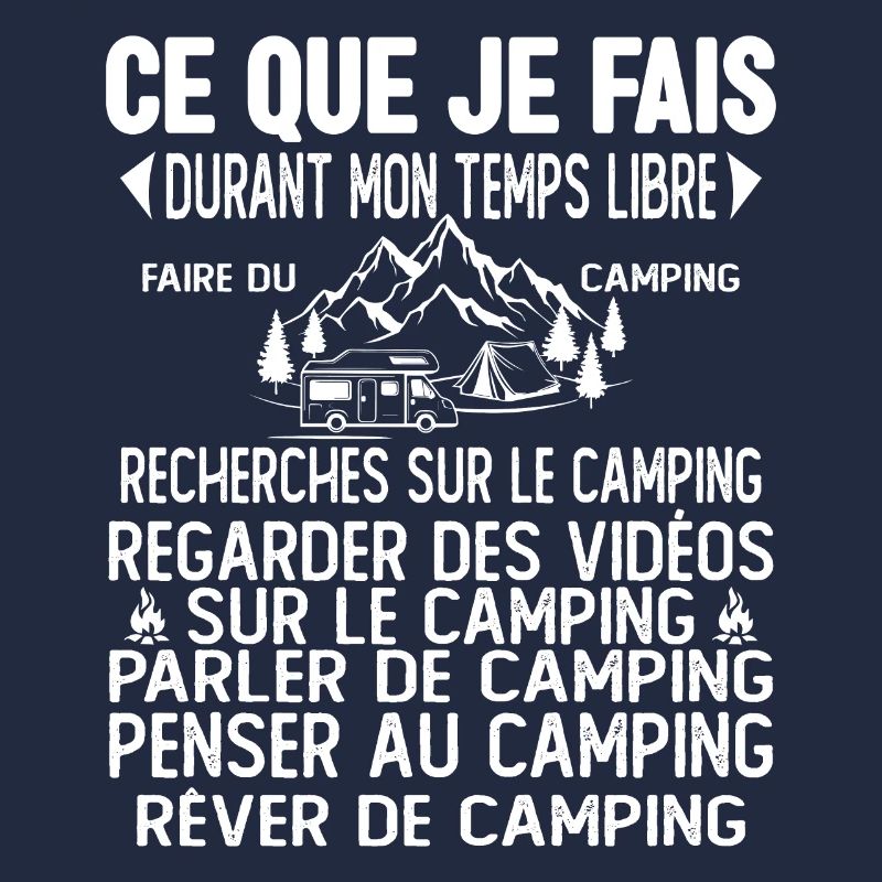 Ce Que Je Fais Pendant Mon Temps Libre Camping