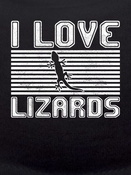 I love lizards