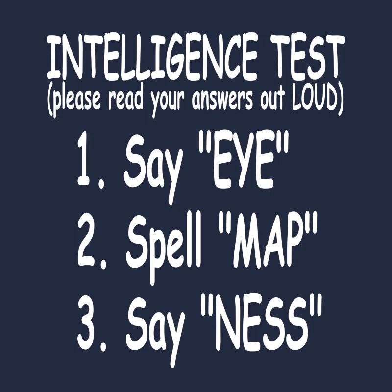 Funny Intelligence Test EYE MAP NESS Awesome