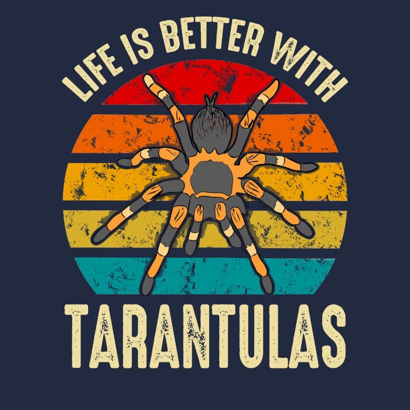 Life Is Better With Tarantulas Spider owner