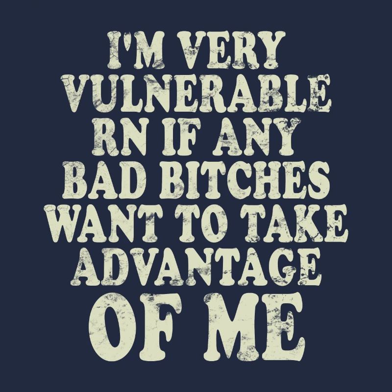 I'm Very Vulnerable RN
