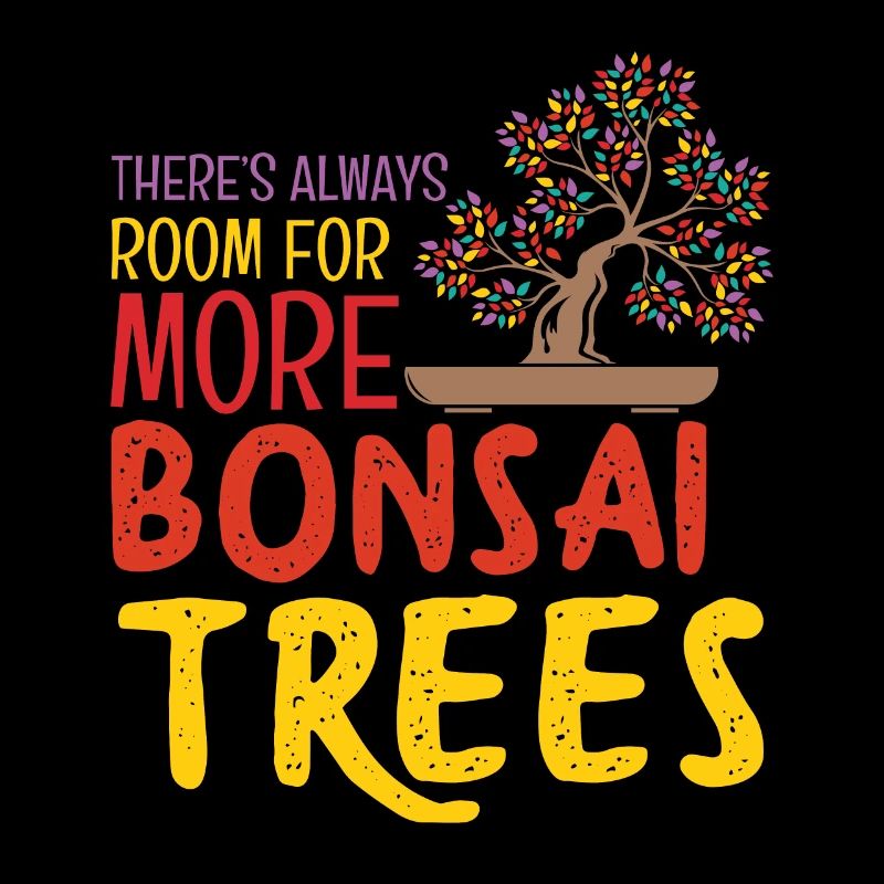 Always Room For More Bonsai Trees