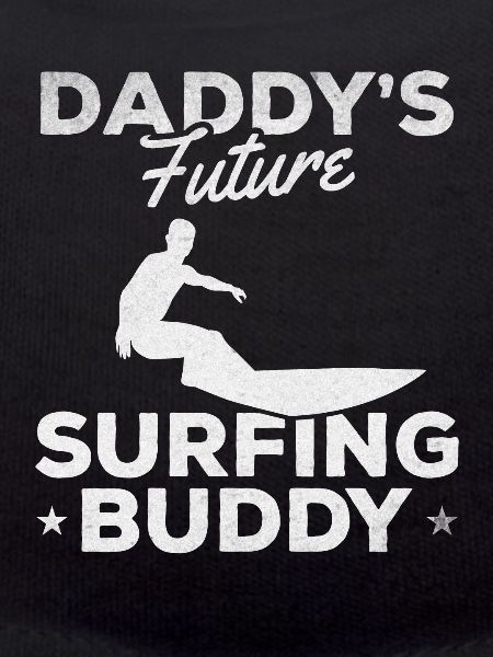 Daddy’s Future Surfing Buddy Surfboard