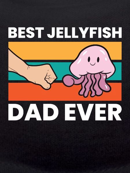 Best Jellyfish Dad Ever