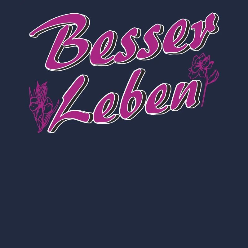 BESSER LEBEN
