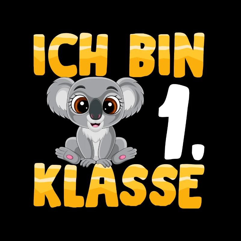 Ich bin 1. Klasse Einschulung Koala