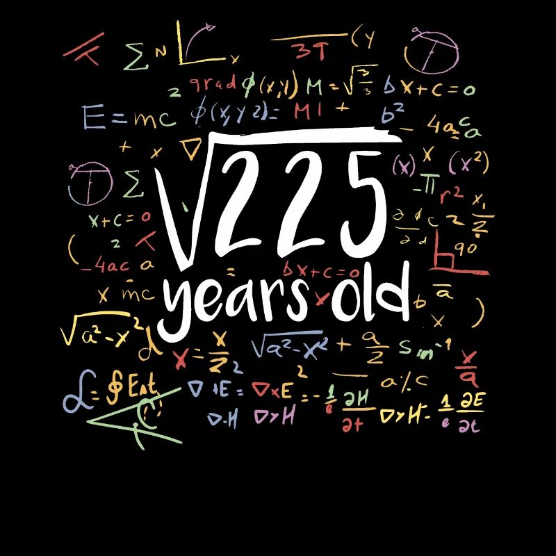 Quadratwurzel von 225 Mathe Nerd 15. Geburtstag