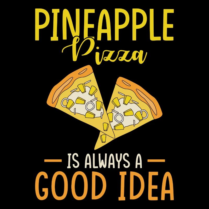 La pizza à l’ananas est toujours une bonne idée