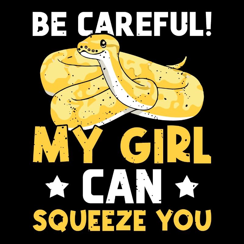 Banana Ball Python Watch Out My Girl Can