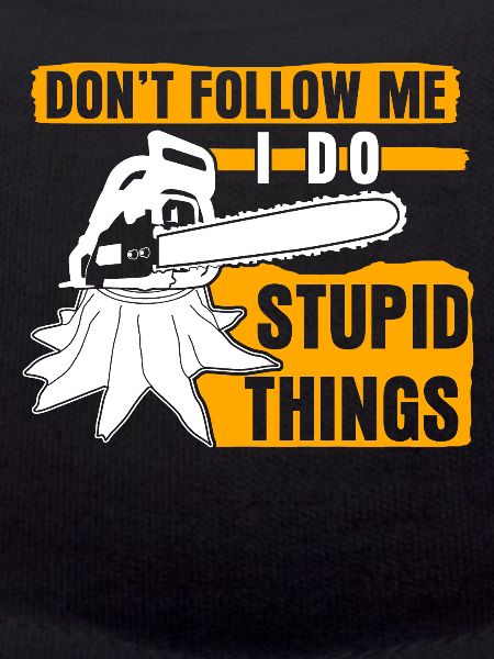 Chainsaw Chainsaws Joke Lumberjack