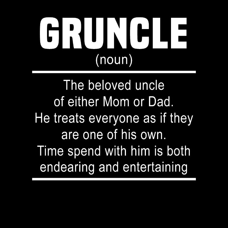 Gruncle Noun Great Uncle Definition Godfather