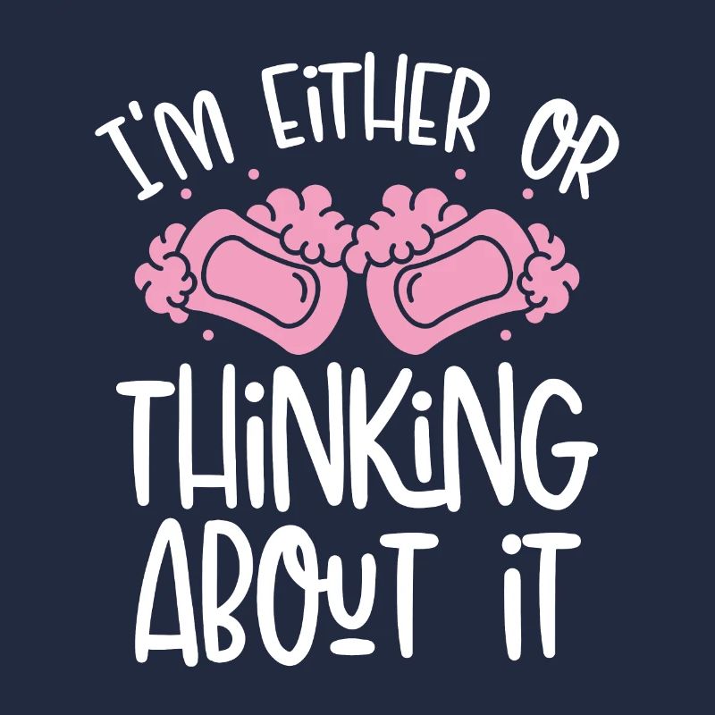 Ich Denke Entweder Oder