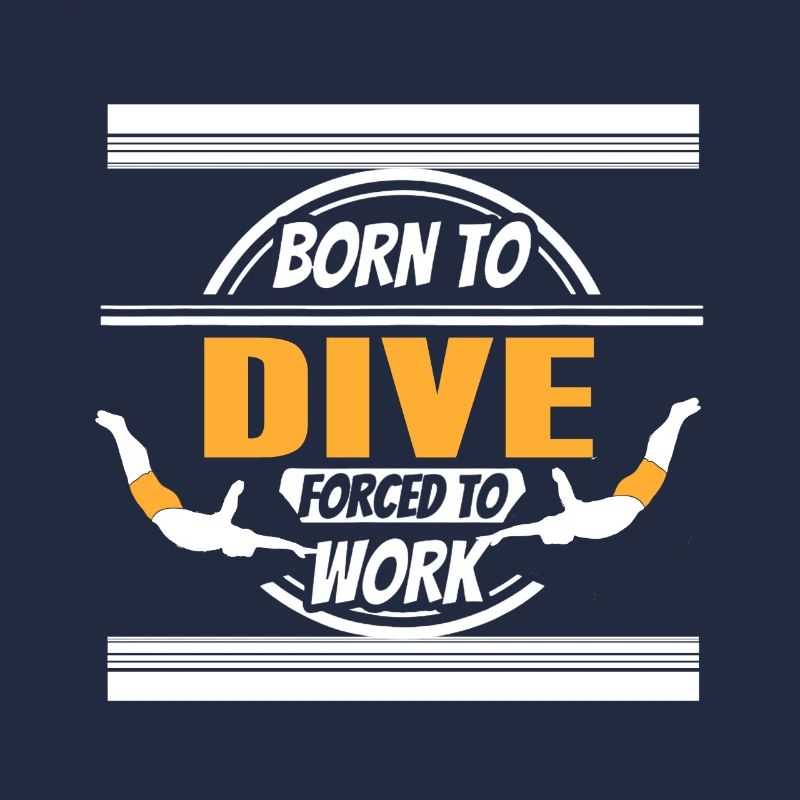 Born To Dive Forced To Work Retro Diving Present