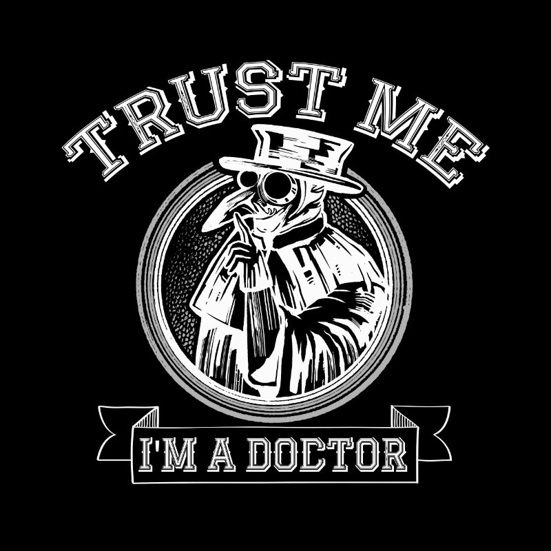 Croyez-moi, je suis un médecin de la peste