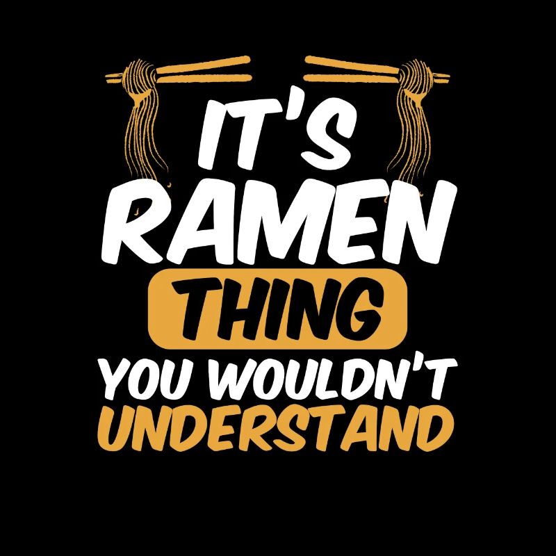 C’est des trucs de ramen