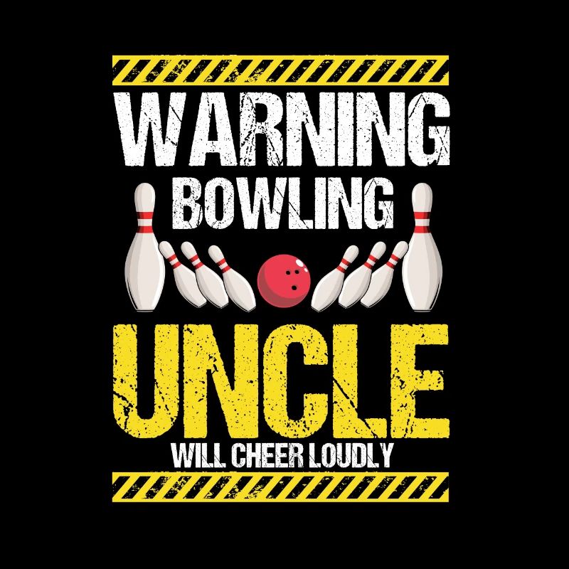 Warning Bowling Uncle Will Cheer Loudly Retro