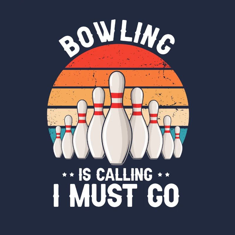 Retro Vintage Bowling Is Calling I Must Go
