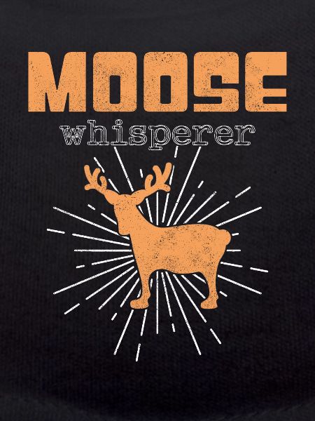 Moose Whisperer