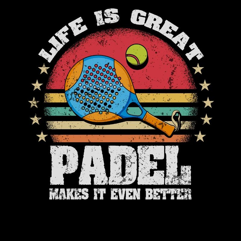 Life is Great Padel Makes It Better