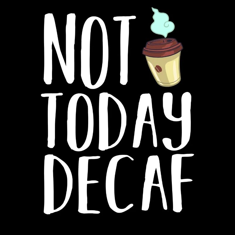 Decaffeinated Coffee Caffeine Caffeine Free