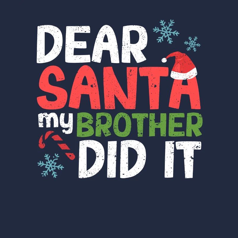 Lieber Weihnachtsmann Mein Bruder hat es getan