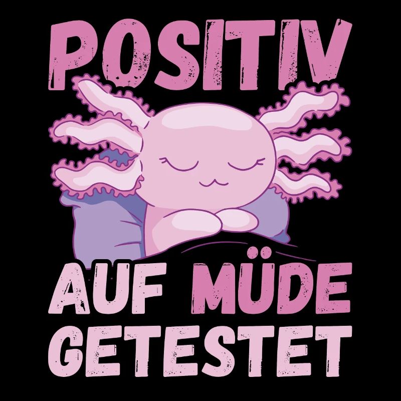 Positiv auf Müde getestet Axolotl Fun