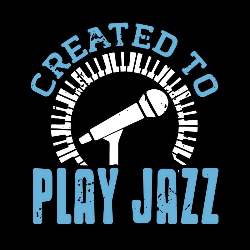 Created To Play Jazz Awesome Retro Jazz Lover