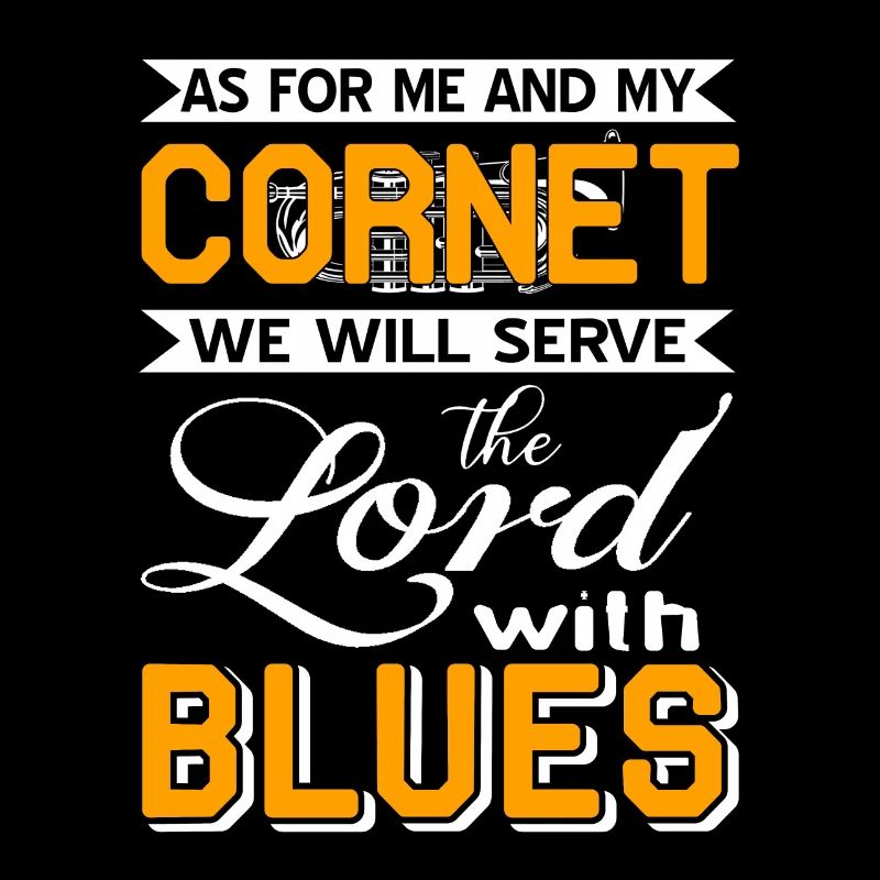 Me & My Cornet We Will Serve The Lord With Blues