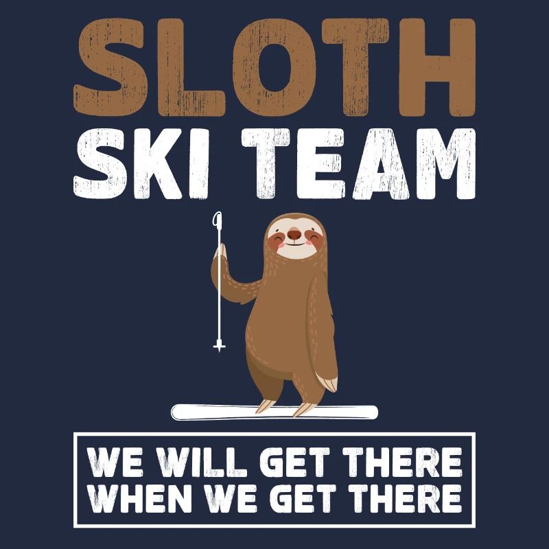 Sloth Ski Team Funny Skier Saying