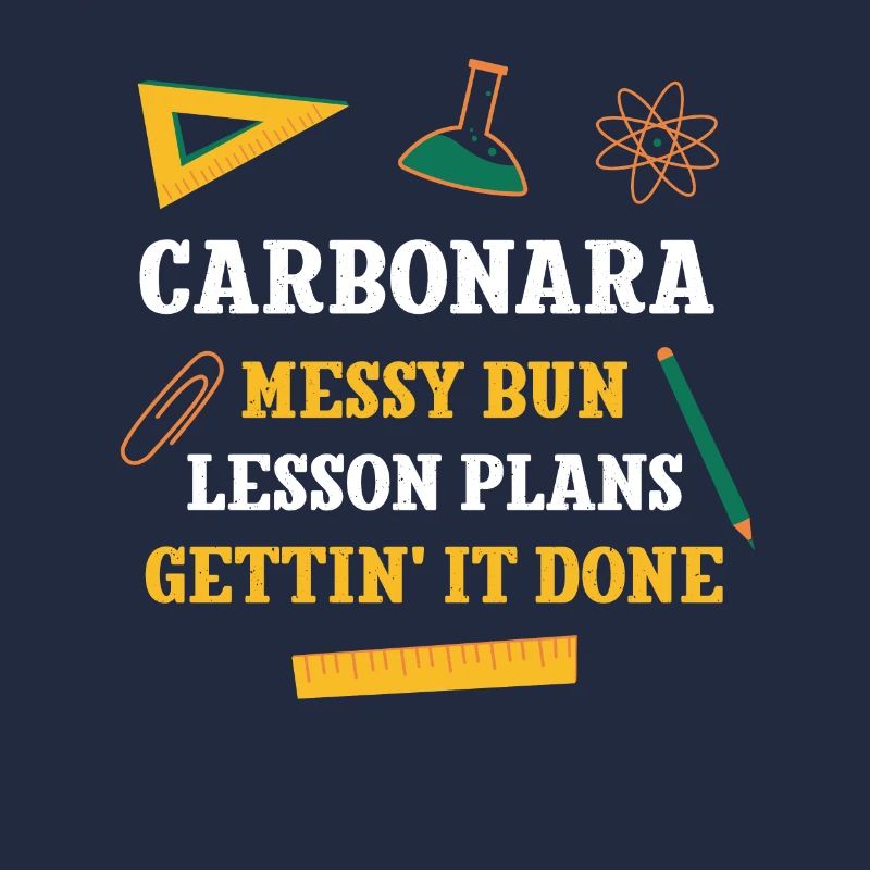 Carbonara Messy Bun Lesson Plans Funny Teacher