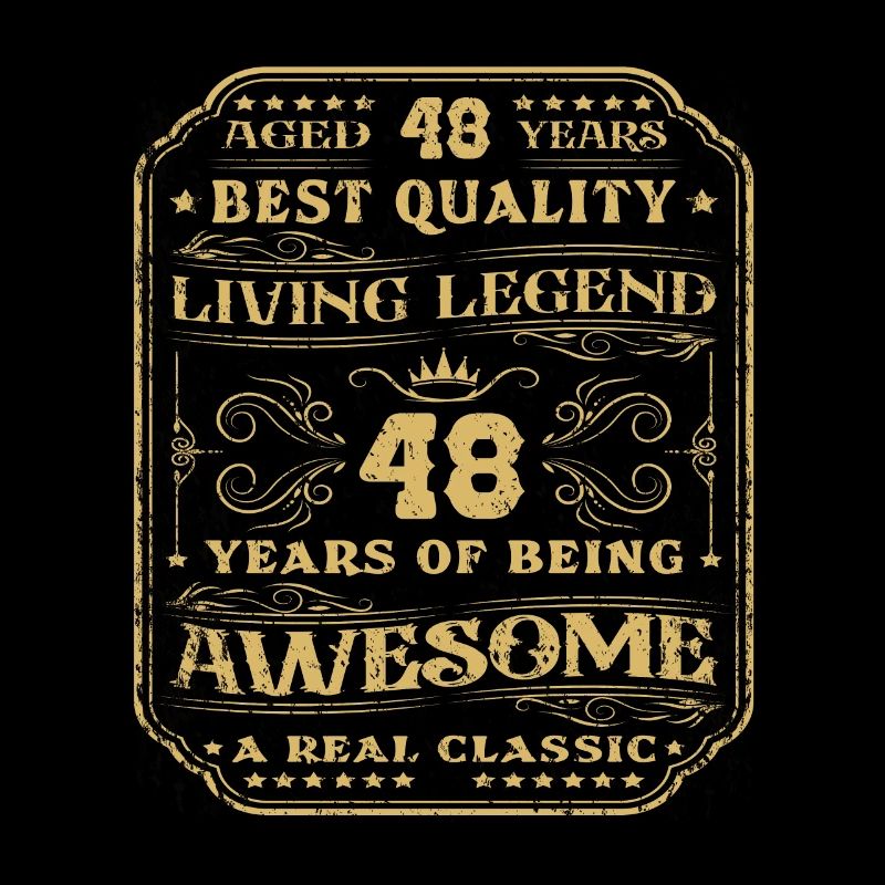 48 birthday 48 years man 48 years legendary 48