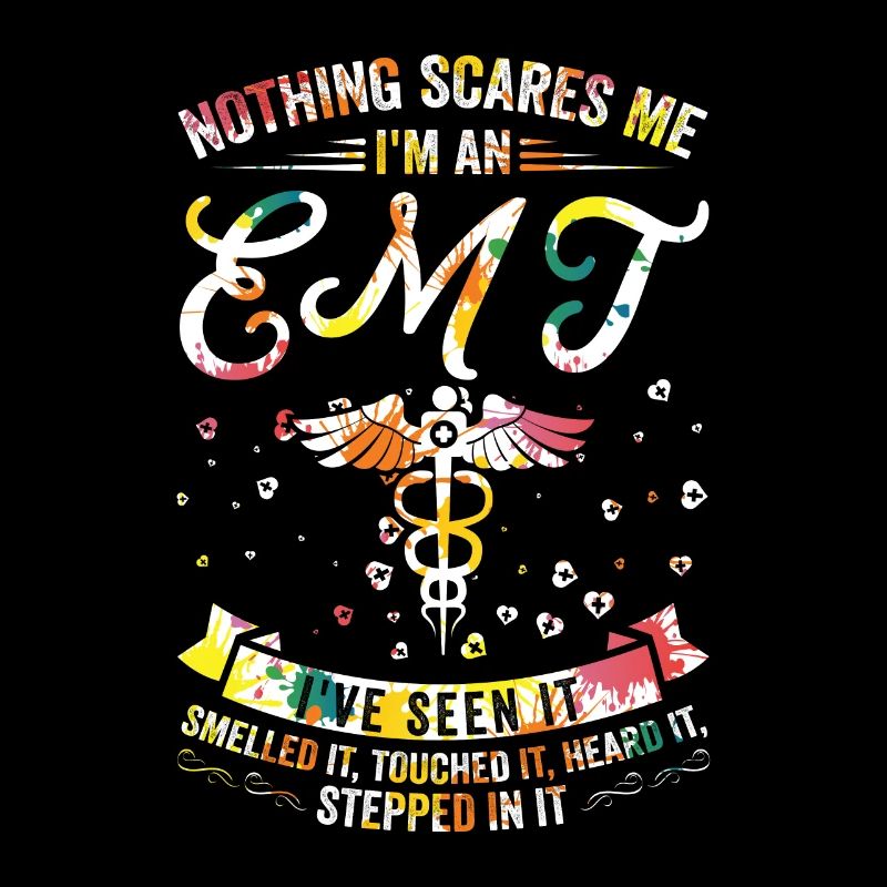 Nothing scares me - EMT