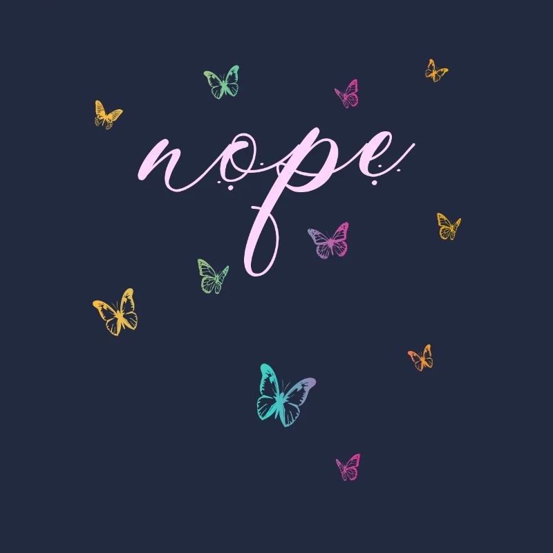 Nope - Just say no!
