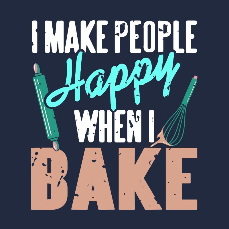I Make People Happy When I Bake Retro Baker