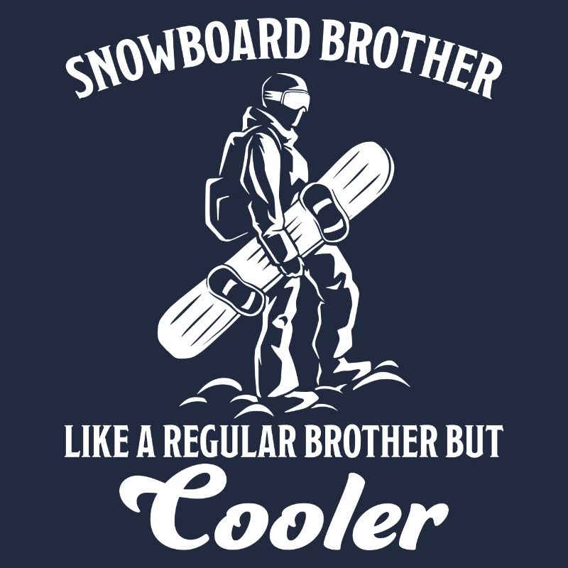 Snowboard Spruch Bruder Snowboarding Geschenk