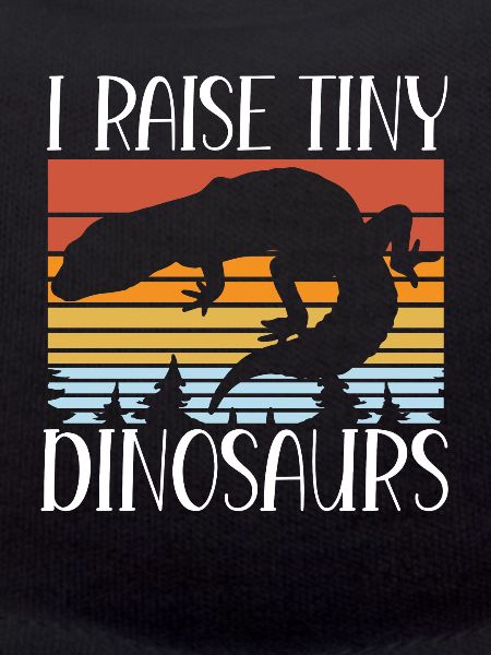 I breed small dinosaurs