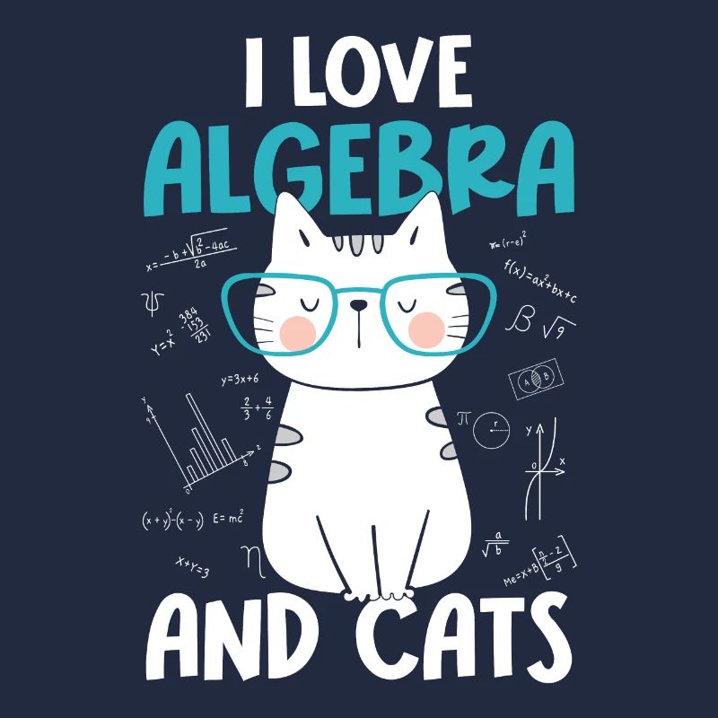 J’adore les maths et les chats - Algèbre
