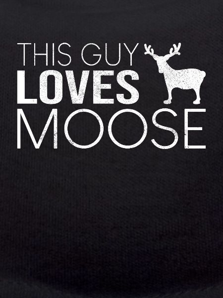 This guy likes moose