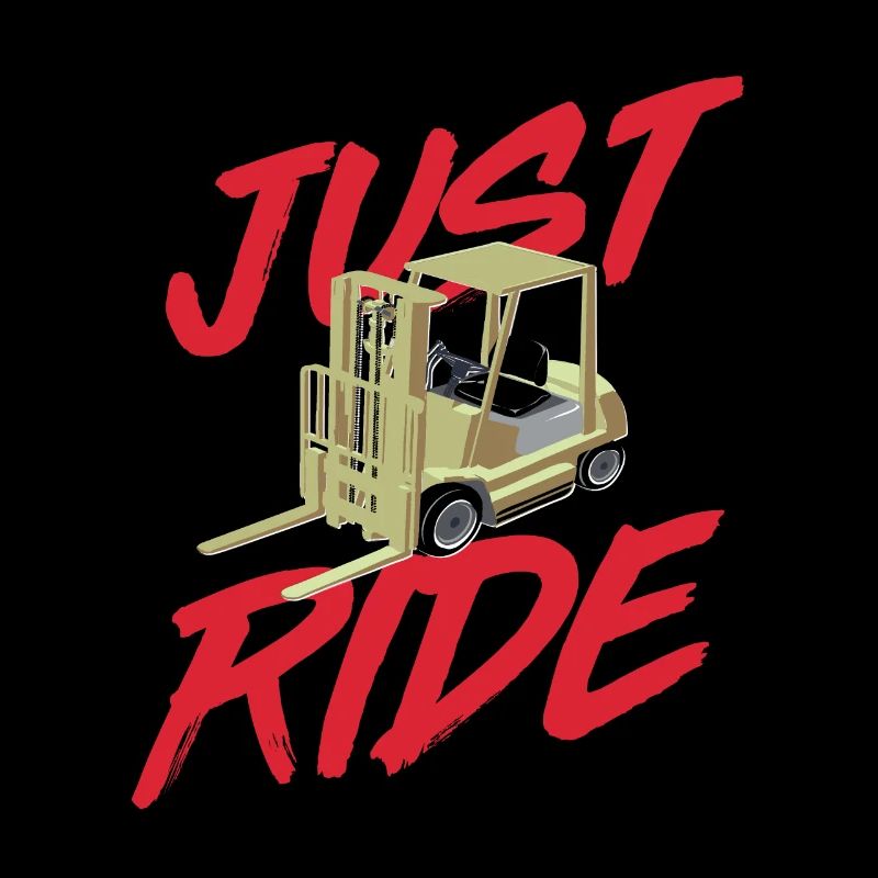Just Ride Awesome Retro Forklift Operator Present