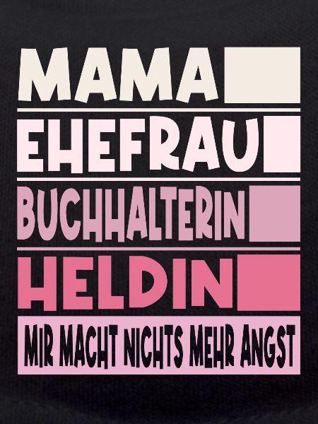 Buchhalterin Mama Ehefrau Heldin