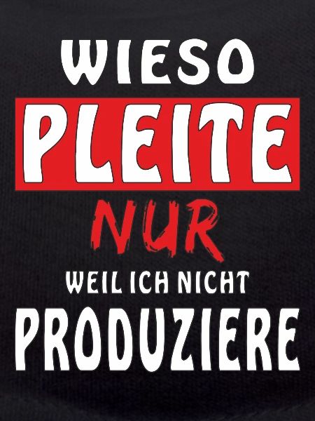 WIESO PLEITE
