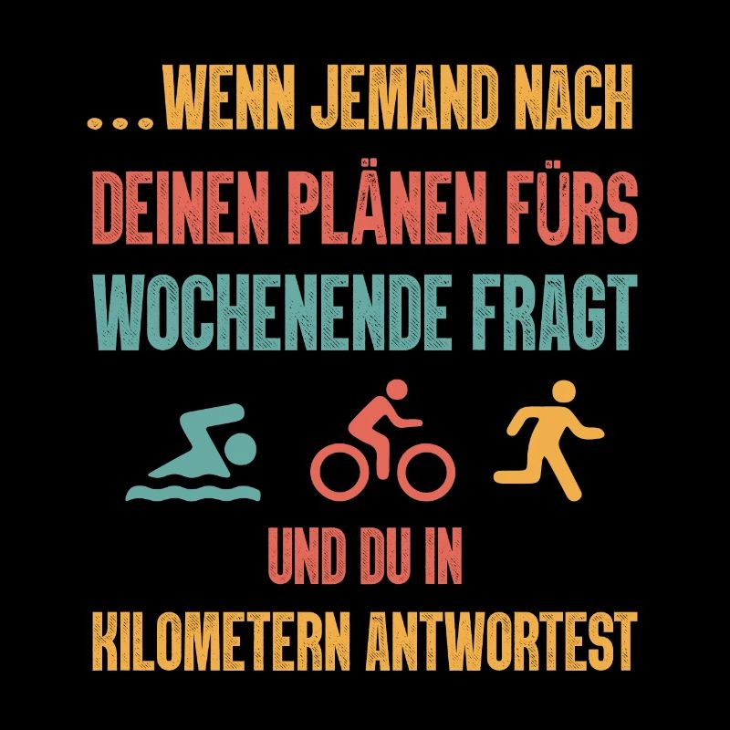 Wenn Jemand Nach Deinen Plänen Triathlon