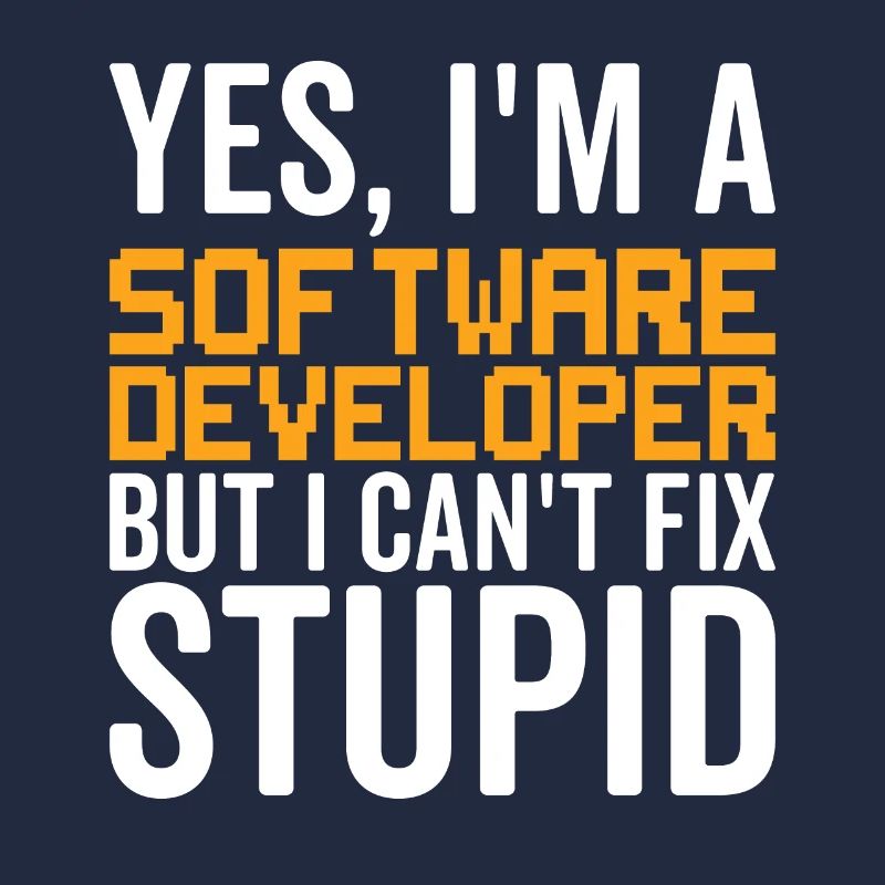Dumm - Softwareentwickler