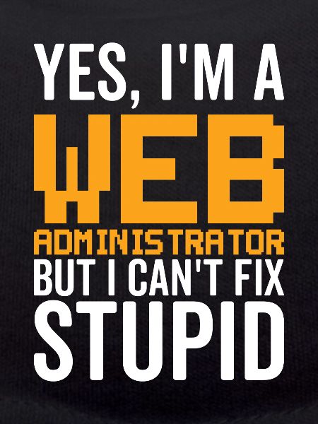 Stupide - Administrateur Web