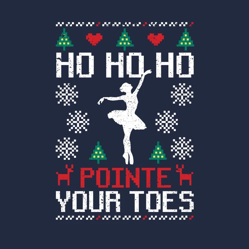 Ho Ho Ho Pointe Vos orteils Ballet de Noël